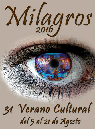 Teatro, música, cine y exposiciones en el Verano Cultural Verano Cultural de Milagros