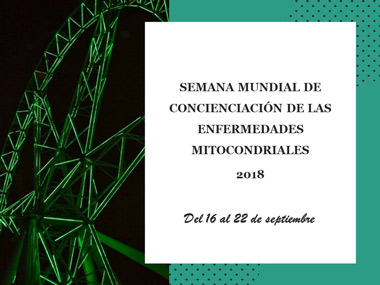 Semana Mundial de Concienciación de las Enfermedades Mitocondriales Semana Mundial de Concienciación de las Enfermedades Mitocondriales