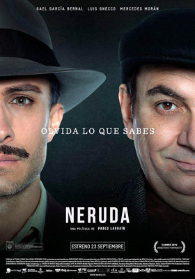 Cartel de la película Neruda Cartel de la película Neruda