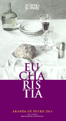 Cartel promocional de Eucharistia para las Edades del Hombre 2014 Eucharistia. Edades del Hombre 2014