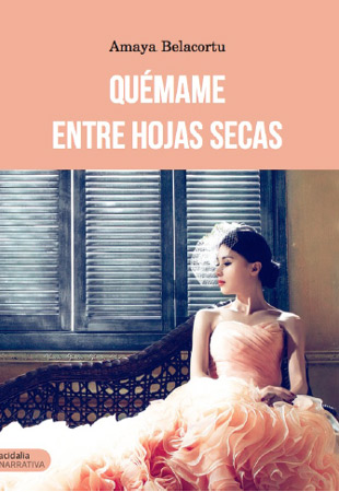 Presentación de la novela Quémame entre hojas secas Presentación de la novela Quémame entre hojas secas
